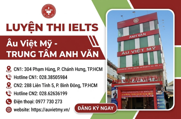 Luyện thi IELTS uy tín phường Chánh Hưng, TP.HCM: Top 1 Lộ Trình 